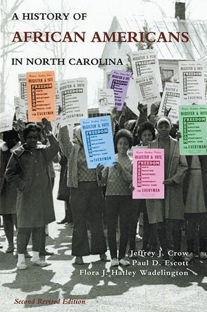 History of African Americans in NC: 2nd Revised Edition