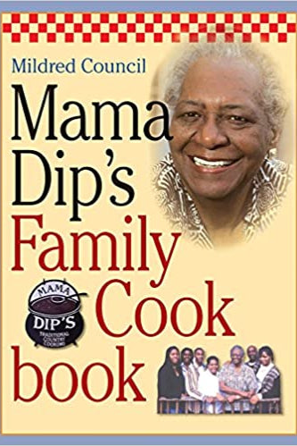 Mama Dip's Family Cookbook/Paperback