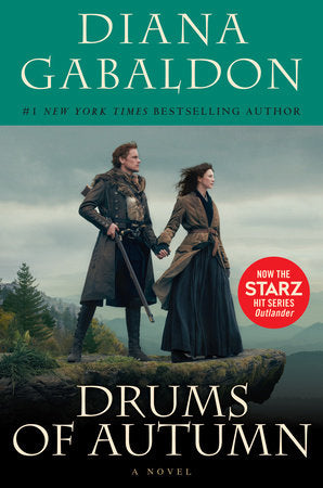 Drums of Autumn (Book 4, Starz Tie-in Edition Paperback)