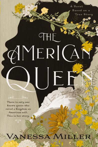 The American Queen: A Novel Based on the True Story of Appalachia’s Kingdom of the Happy Land