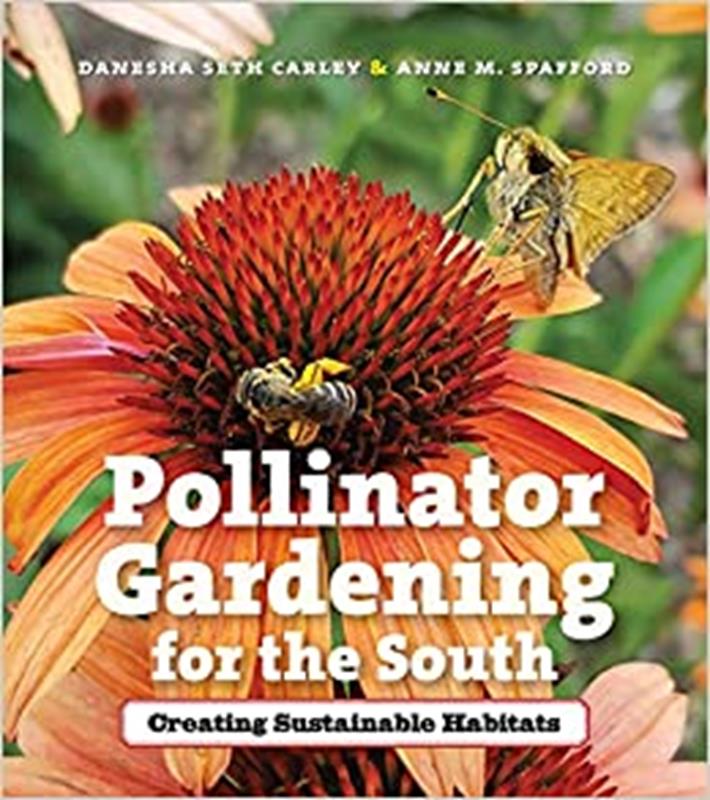 Pollinator Gardening for the South,978-1-4696-5941-1