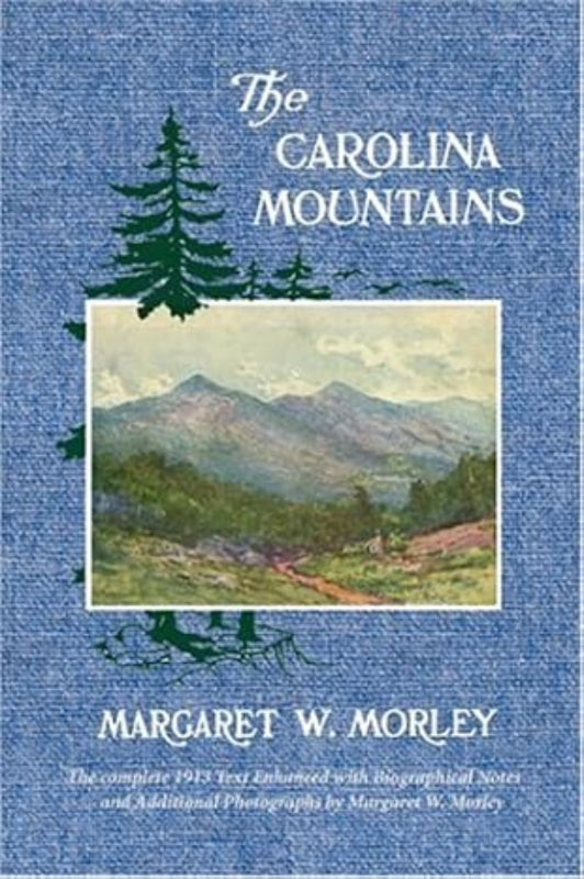 Book cover of 'The Carolina Mountains' by Margaret W. Morley with a mountain landscape illustration.