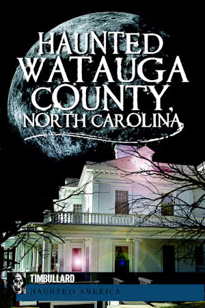 Haunted Watauga County