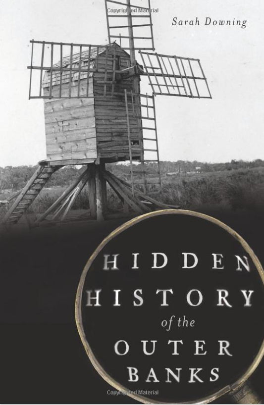 Hidden History of the Outer Banks