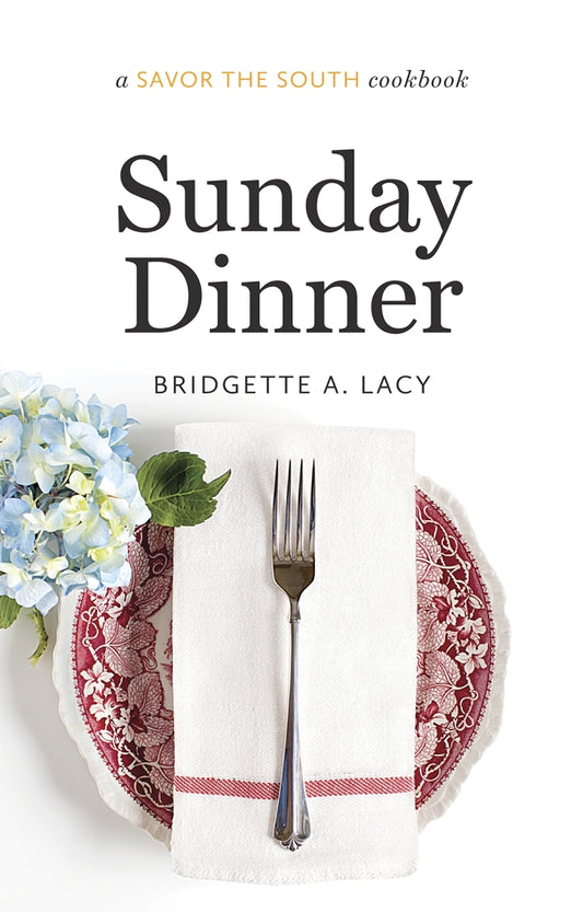 Sunday Dinner: Savor The South/Paper