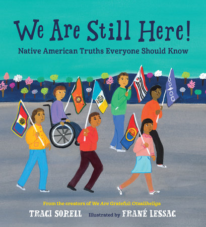 We Are Still Here: Native American Truths